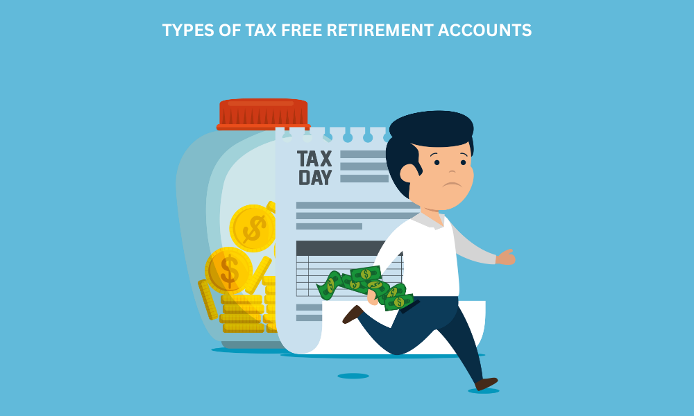 Types of tax free retirment account