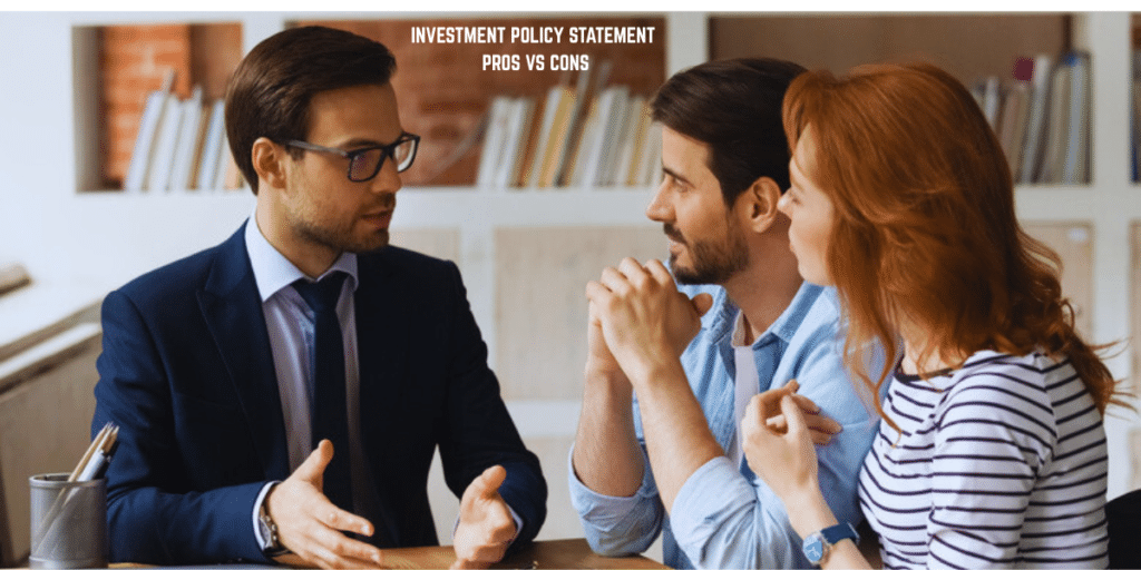 Pros and cons comparison of using an investment policy statement for investors